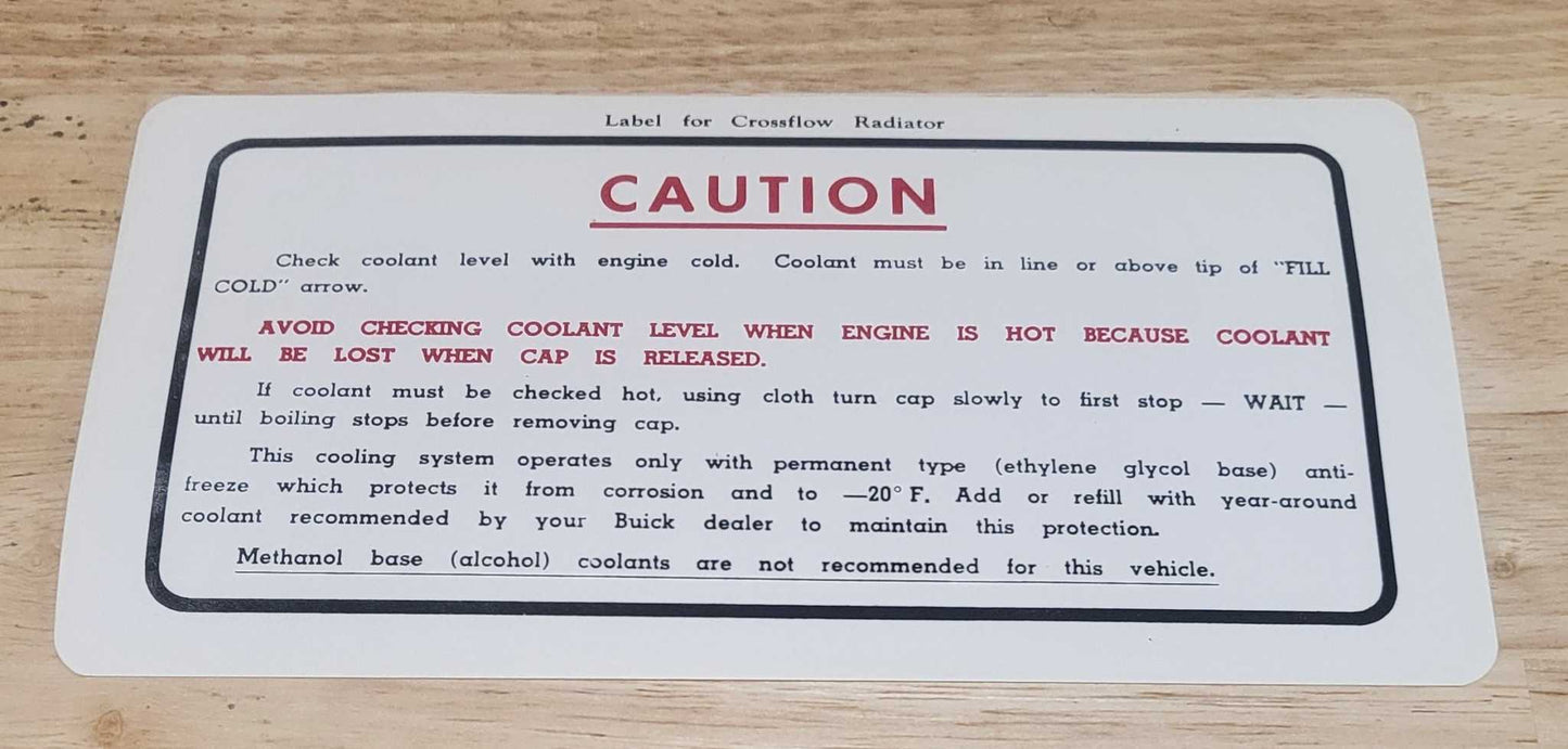 Buick 1965-66 Cross Flow Radiator Caution Decal New Old Stock Excellent Relic has been safely stored away for decades and measures approximately 4 inch x 8 inches