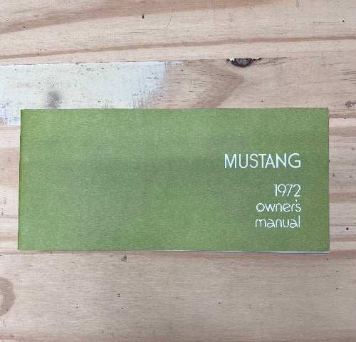 1972 FORD MUSTANG ORIGINAL OWNERS MANUAL NOS MINT VINTAGE MUSTANG COLLECTIBLE Brochure