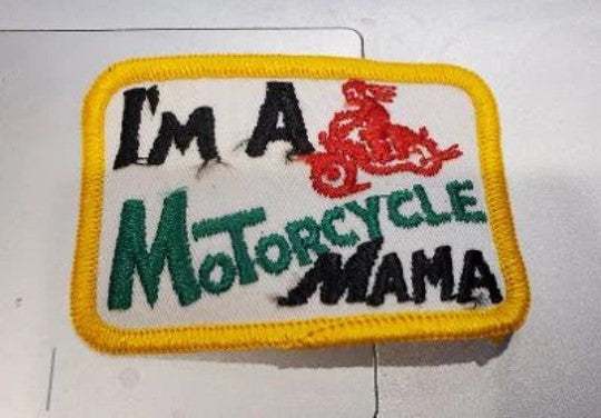 I'm A Motorcycle MAMA Patch VINTAGE Patch Unique Character Rider NOS, block lettering, unique and detailed stitching. Never sewn or displayed, stored for decades