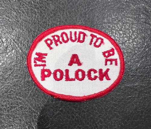 IM Proud To Be A Pollock Vintage Patch Eclectic Mint New Old Stock Item Relic has been stored away safely for decades and measures approx 2.5 inches x 3 inches