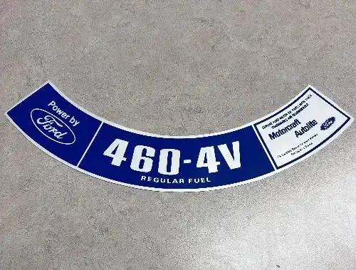 Ford 460 4V Regular Fuel Motorcraft Restoration 1974 Decal