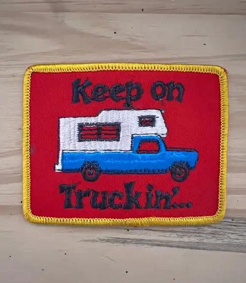 Keep On Truckin Old Vintage Patch