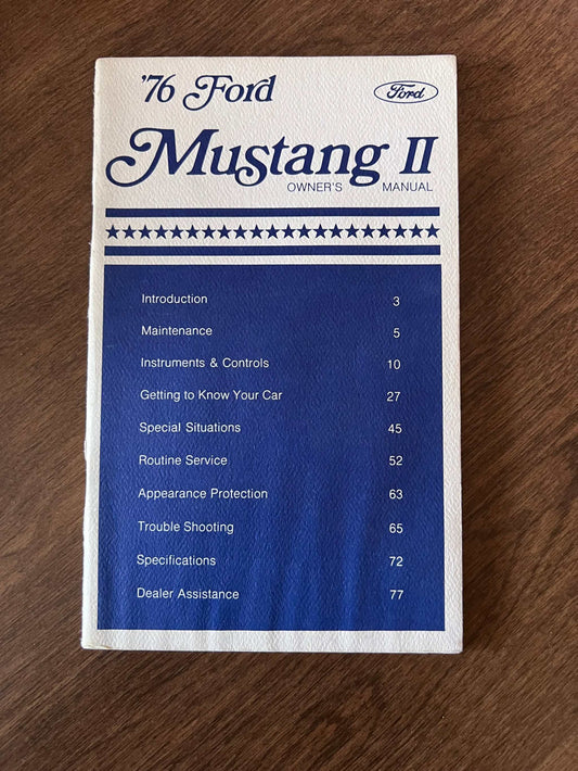 1976 Ford Mustang II Vintage Owners Manual Brochure NOS Bicentennial EXC Relic has been safely stored away for decades and all Torino info by Ford Motor Company 3rd