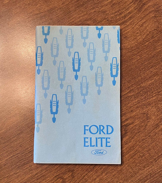 1975 Ford Elite Vintage Owners Manual Brochure N.O.S. Condition EXC Relic has been safely stored away for decades and all Elite info by Ford Motor Company 1st print