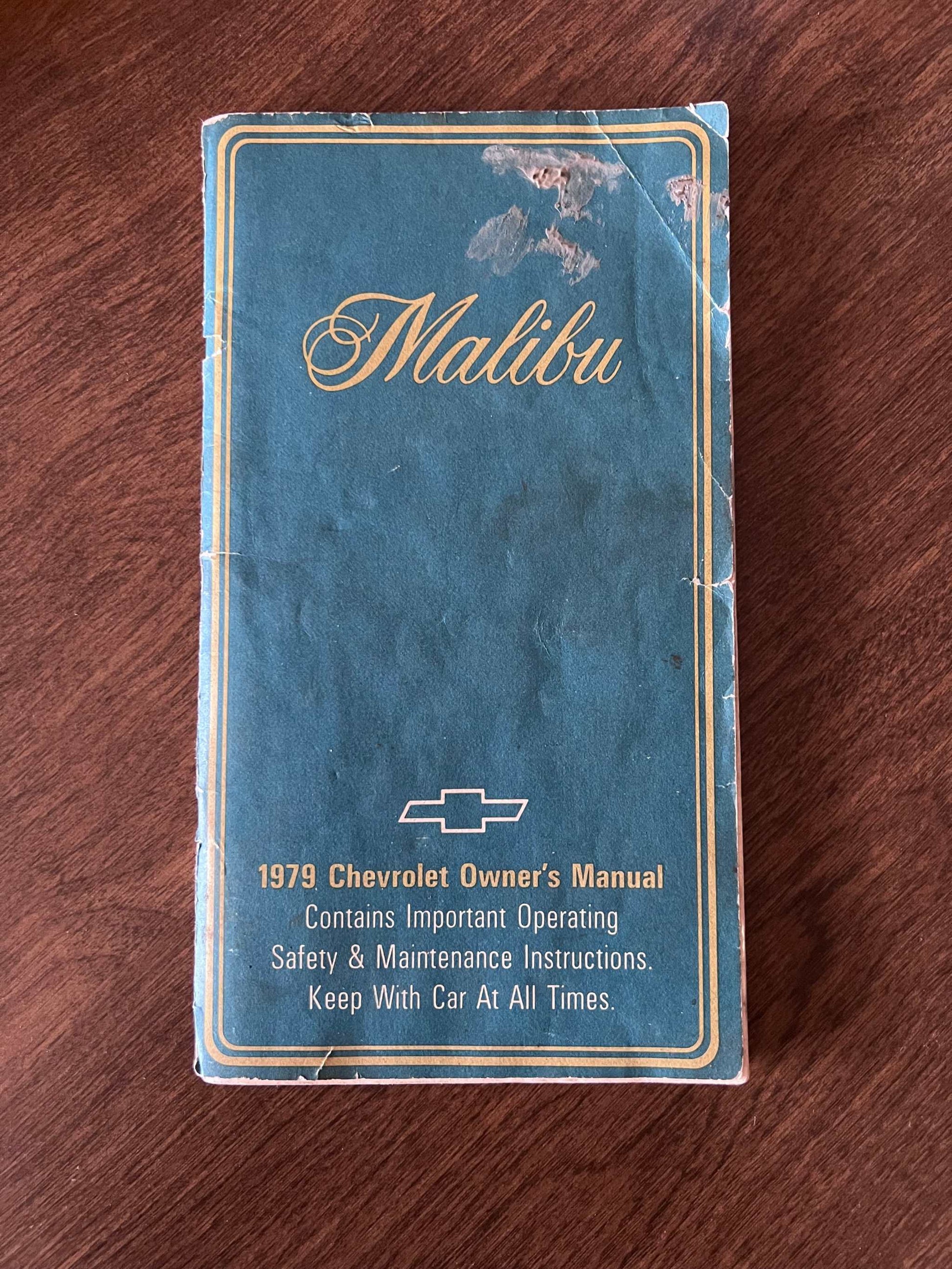 1979 Malibu Chevrolet Original Vintage Owners Manual Brochure NOS Condition Relic has been safely stored away for decades and safety and maintenance instructions