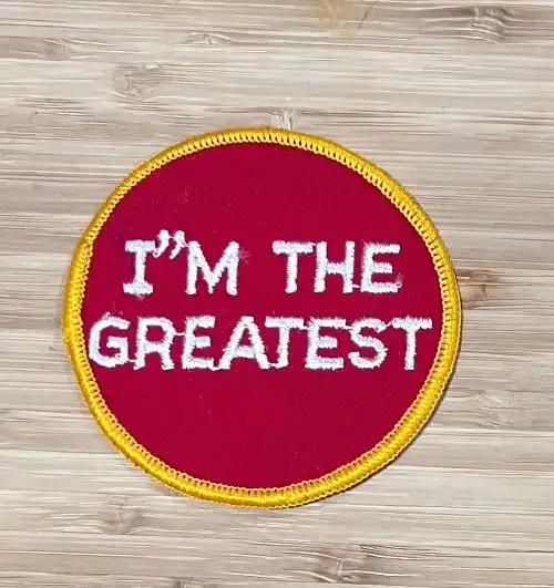 IM The Greatest Vintage Eclectic Patch Fun EXC New Old Stock Condition Relic has been safely stored away for decades and measures approximately a 3 inch circle