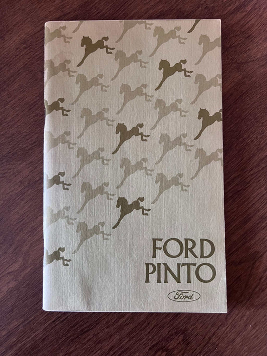 1975 Ford Pinto Vintage Owners Manual Brochure N.O.S. Condition Item Relic has been safely stored away for decades and all Pinto info by Ford Motor Company 1st print