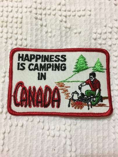 Happiness is CAMPING in CANADA Patch Nature Forest Campfire Vintage Patch A GREAT item for the nature lover or camper in your life. Item measures approx 4.5 x 3 in