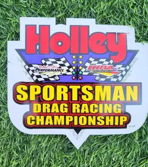 HOLLEY SPORTSMAN DRAG RACING CHAMPIONSHIP IHRA MOTOR DECAL MINTMeasuri ...